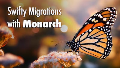 Swifty Migrations with Monarch