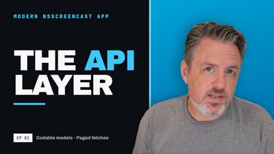 Modernizing NSScreencast: Building the API Layer